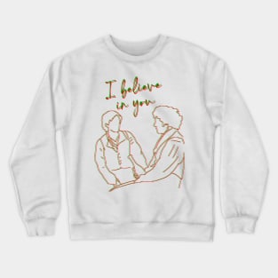 Enjoltaire Line Art - I Believe In You Crewneck Sweatshirt